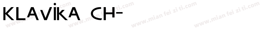 Klavika CH字体转换